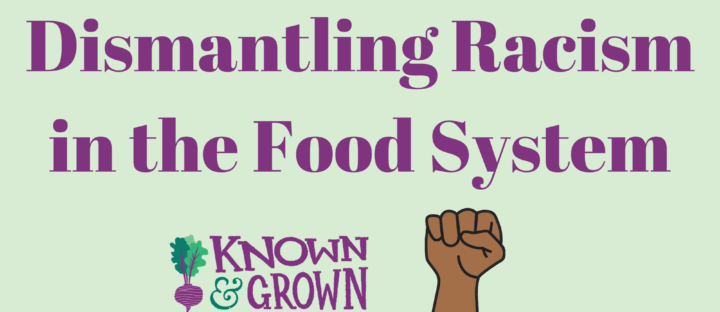 Dismantling Racism in the Food System